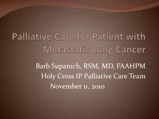 Palliative Care for Patient with Metastatic Lung Cancer