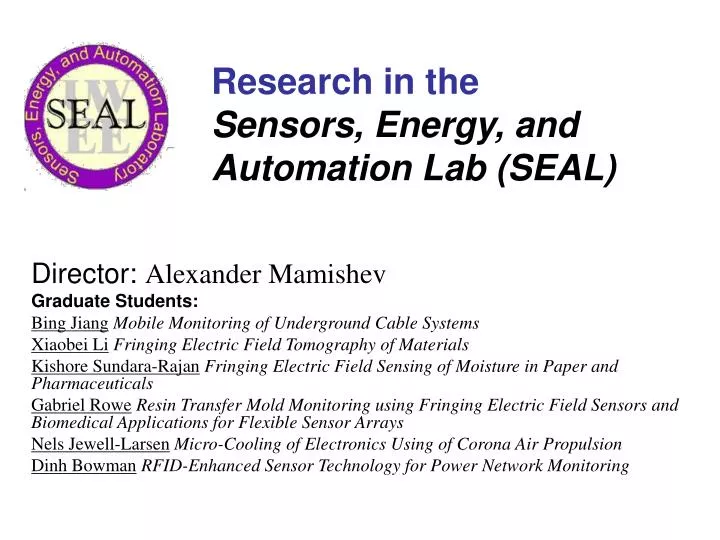 research in the sensors energy and automation lab seal