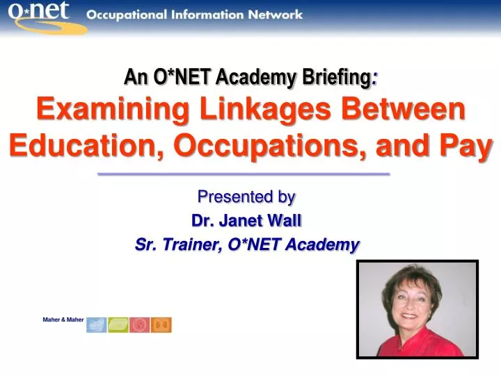 presented by dr janet wall sr trainer o net academy