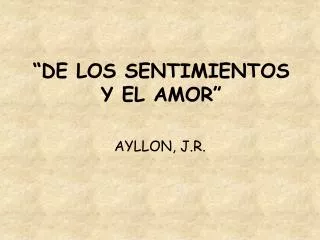 de los sentimientos y el amor