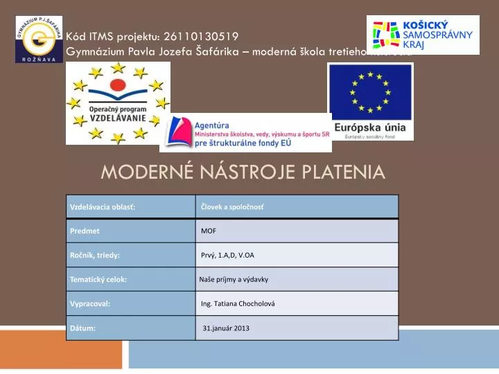 modern n stroje platenia