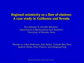 Regional seismicity as a flow of clusters: A case study in California and Nevada