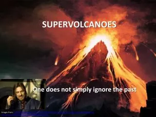 SUPERVOLCANOES