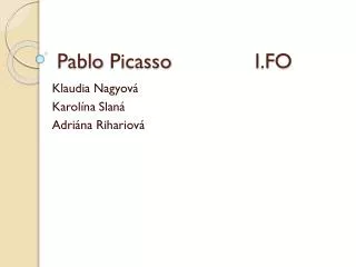 pablo picasso i fo