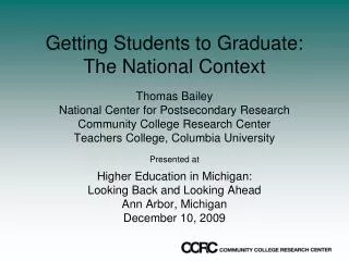 Getting Students to Graduate: The National Context