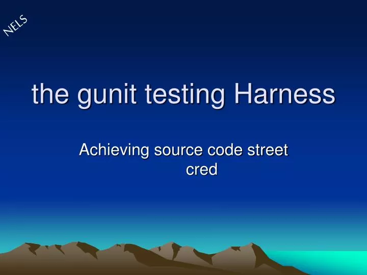 the gunit testing harness