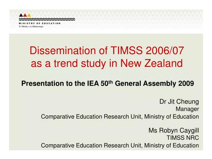dissemination of timss 2006 07 as a trend study in new zealand