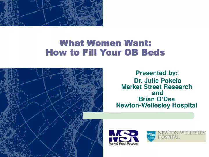 what women want how to fill your ob beds