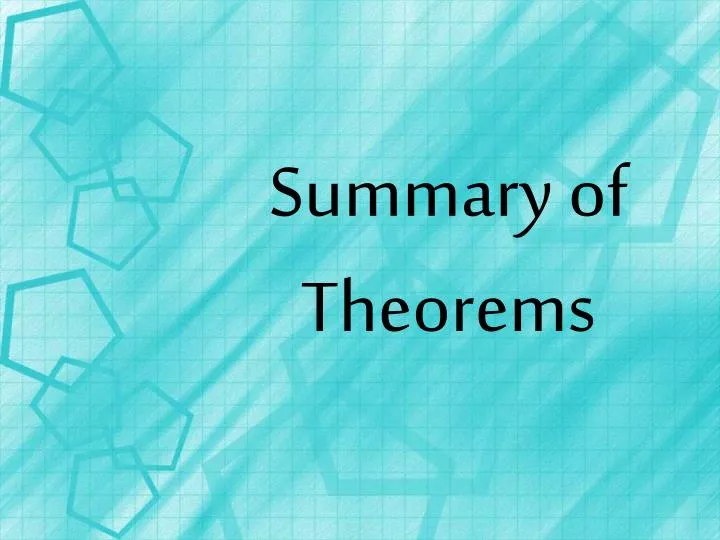 summary of theorems
