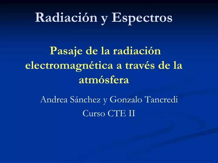 radiaci n y espectros pasaje de la radiaci n electromagn tica a trav s de la atm sfera