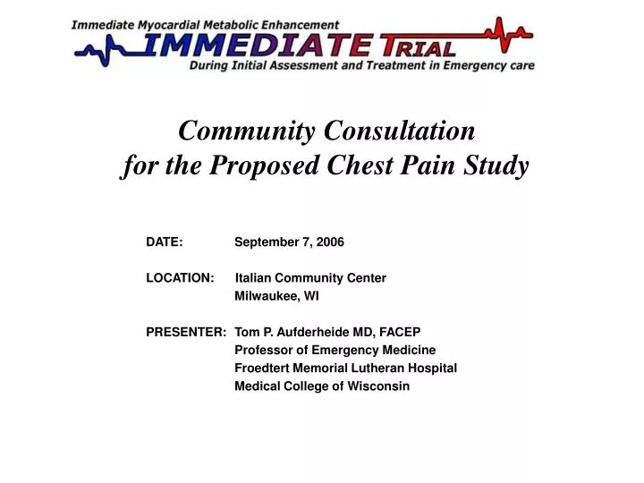 community consultation for the proposed chest pain study