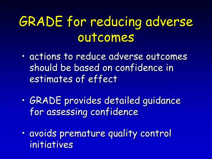 grade for reducing adverse outcomes