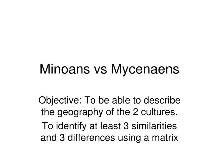 minoans vs mycenaens
