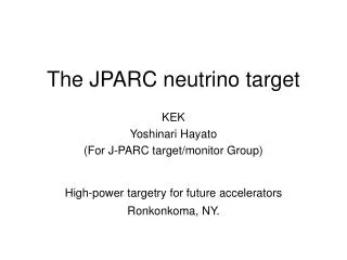 The JPARC neutrino target