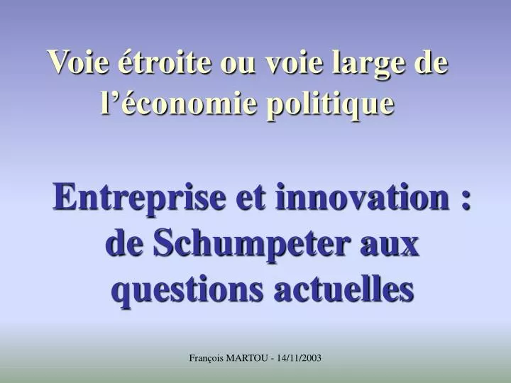 voie troite ou voie large de l conomie politique