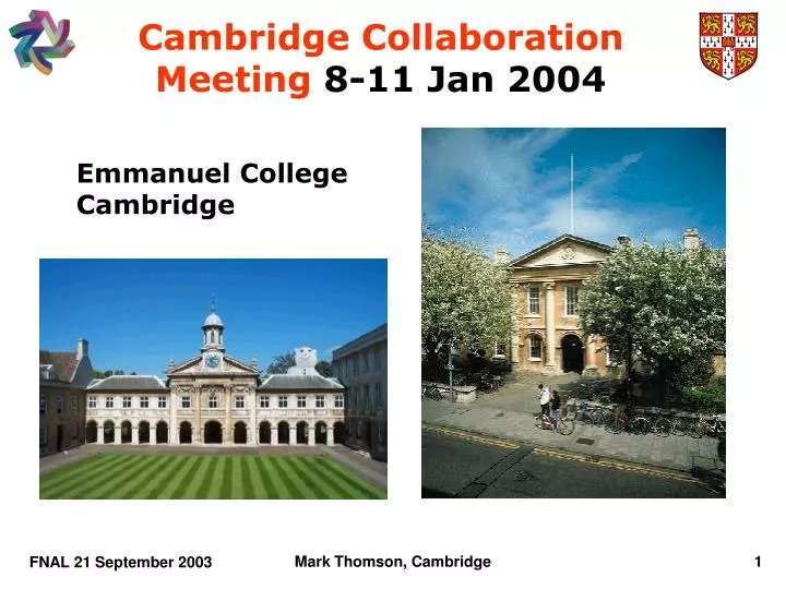 cambridge collaboration meeting 8 11 jan 2004