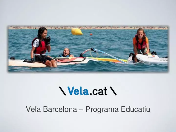 vela barcelona programa educatiu