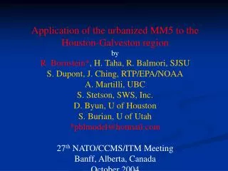 Application of the urbanized MM5 to the Houston-Galveston region by