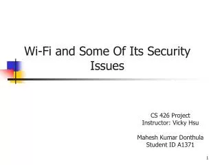 Wi-Fi and Some Of Its Security 				Issues