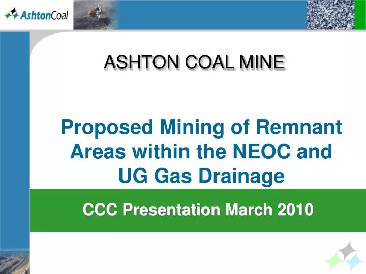 proposed mining of remnant areas within the neoc and ug gas drainage