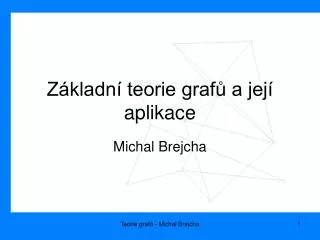z kladn teorie graf a jej aplikace