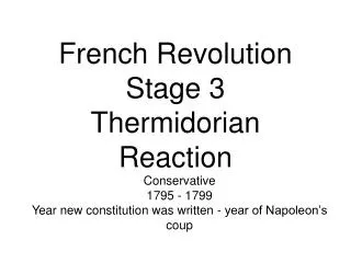 French Revolution Stage 3 Thermidorian Reaction