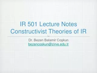 IR 501 Lecture Notes Constructivist Theories of IR