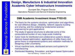 Design, Manufacture &amp; Industrial Innovation Academic Cyber Infrastructure Investments