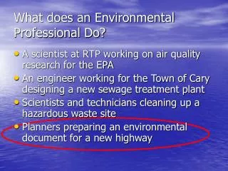 What does an Environmental Professional Do?