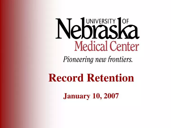 record retention january 10 2007