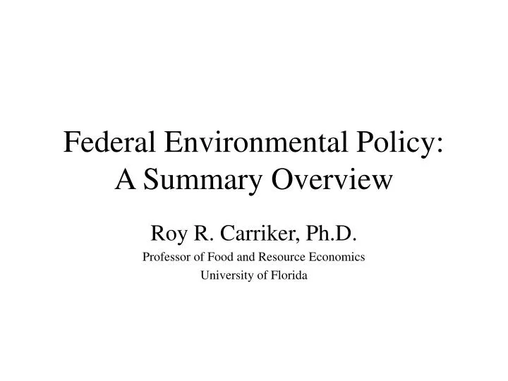 federal environmental policy a summary overview