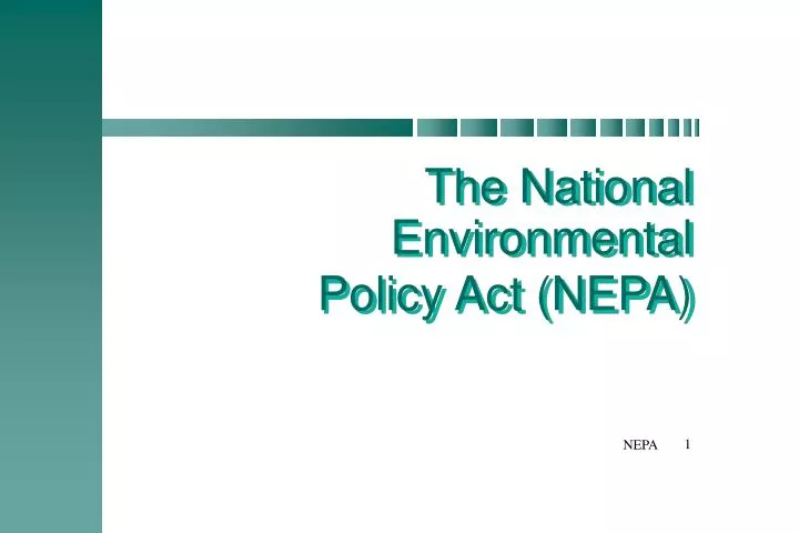 the national environmental policy act nepa