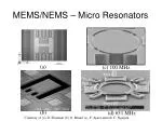 MEMS/NEMS – Micro Resonators - slide 1