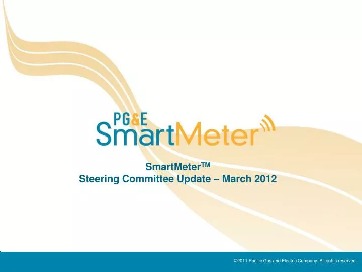 smartmeter tm steering committee update march 2012