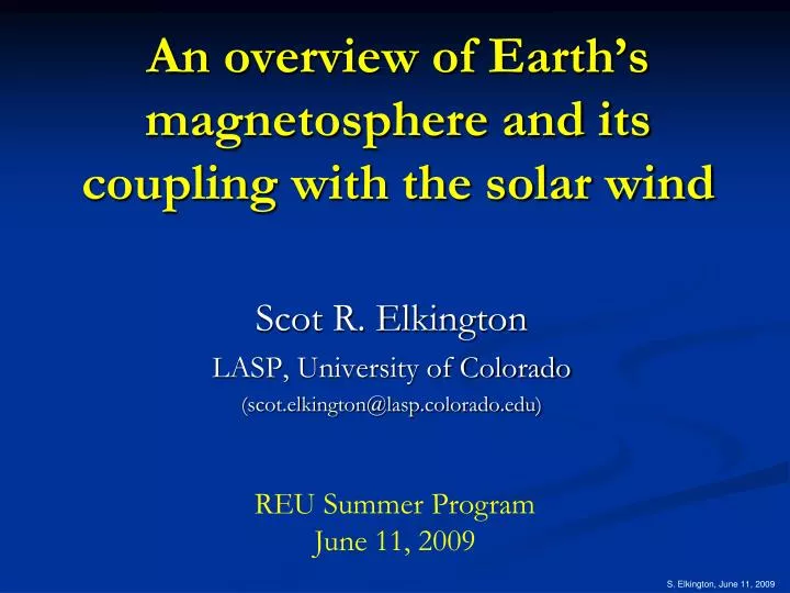 an overview of earth s magnetosphere and its coupling with the solar wind