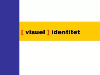 visuel identitet