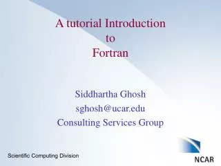 A tutorial Introduction to Fortran