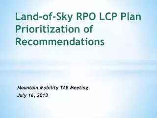 Land-of-Sky RPO LCP Plan Prioritization of Recommendations