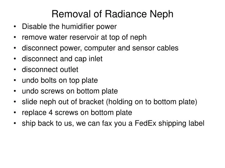 removal of radiance neph