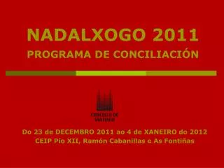 nadalxogo 2011 programa de conciliaci n