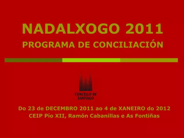 nadalxogo 2011 programa de conciliaci n