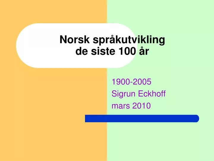 norsk spr kutvikling de siste 100 r
