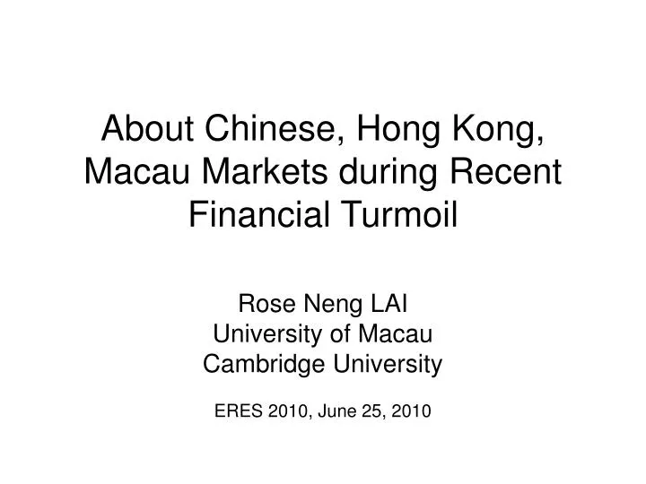 about chinese hong kong macau markets during recent financial turmoil