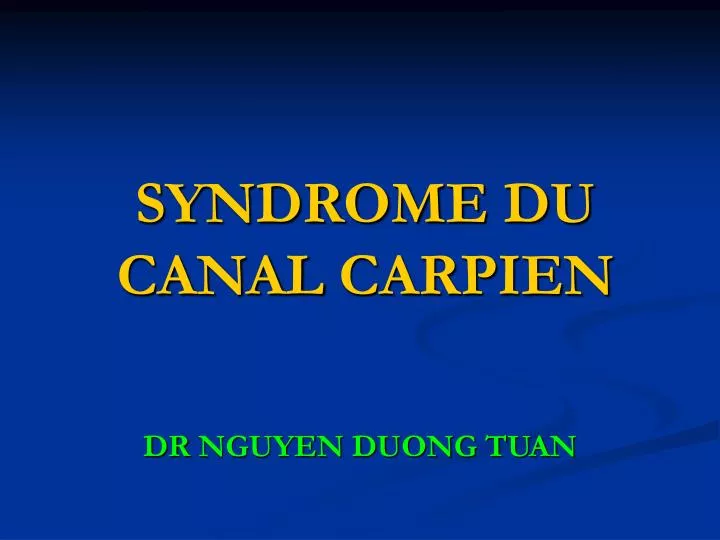 syndrome du canal carpien