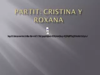 partit cristina y roxana