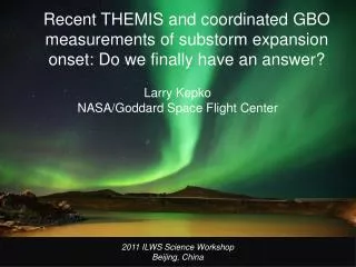 Larry Kepko NASA/Goddard Space Flight Center