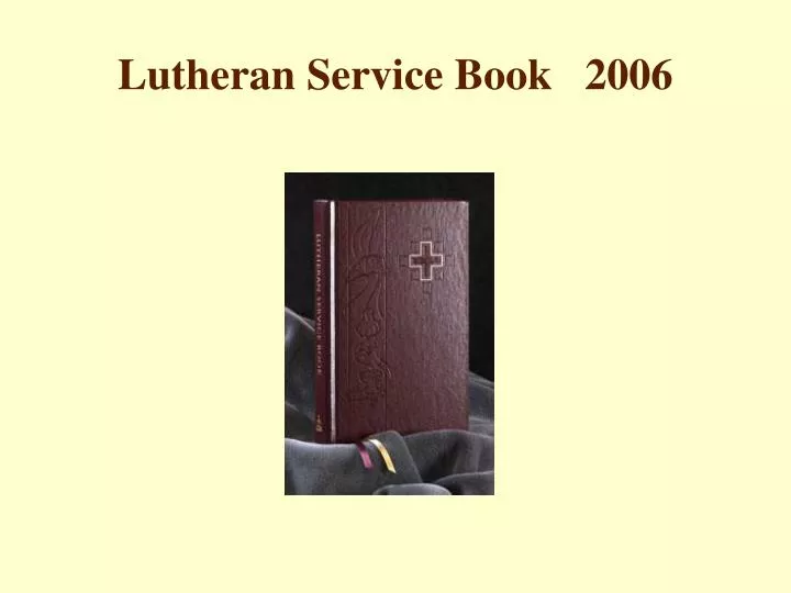 lutheran service book 2006