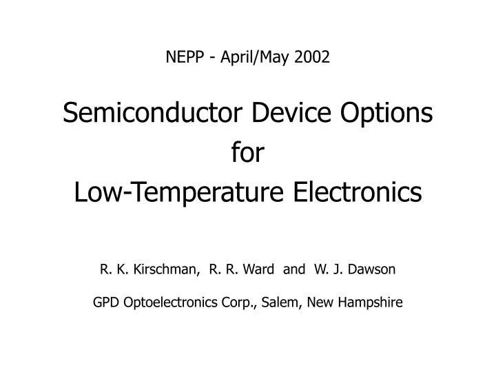 nepp april may 2002 semiconductor device options for low temperature electronics