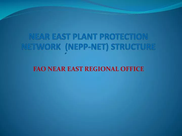 near east plant protection network nepp net structure