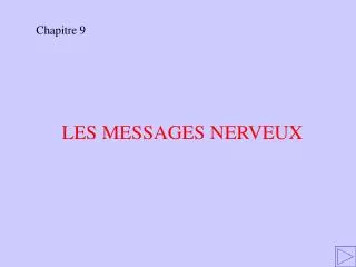 les messages nerveux